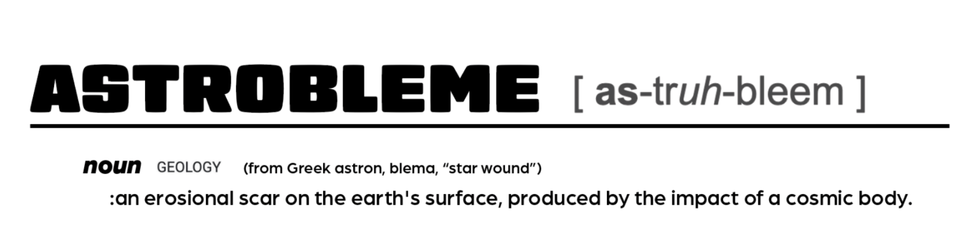 Definition of 'astrobleme' with phonetic pronunciation on a white background